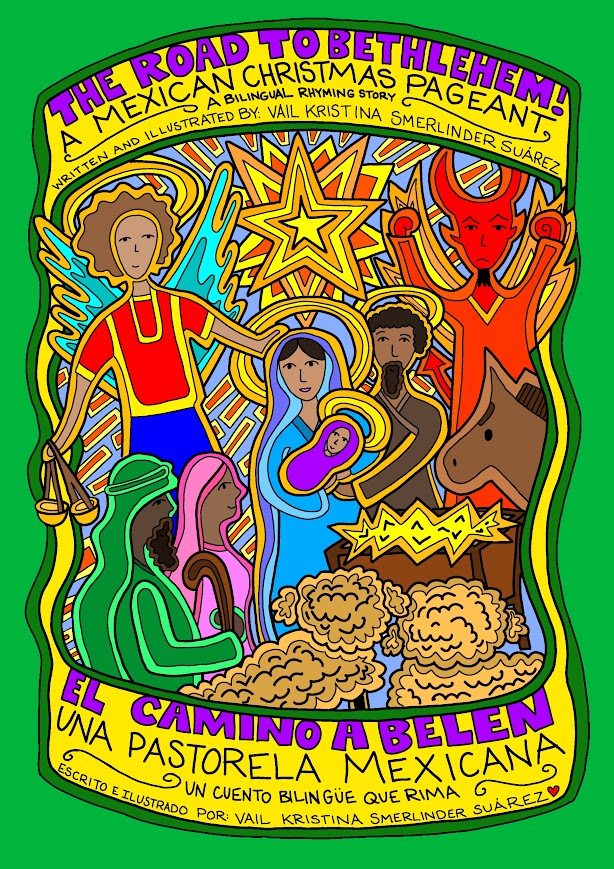 Road to Bethlehem: A Bilingual Rhyming Mexican Christmas Pageant